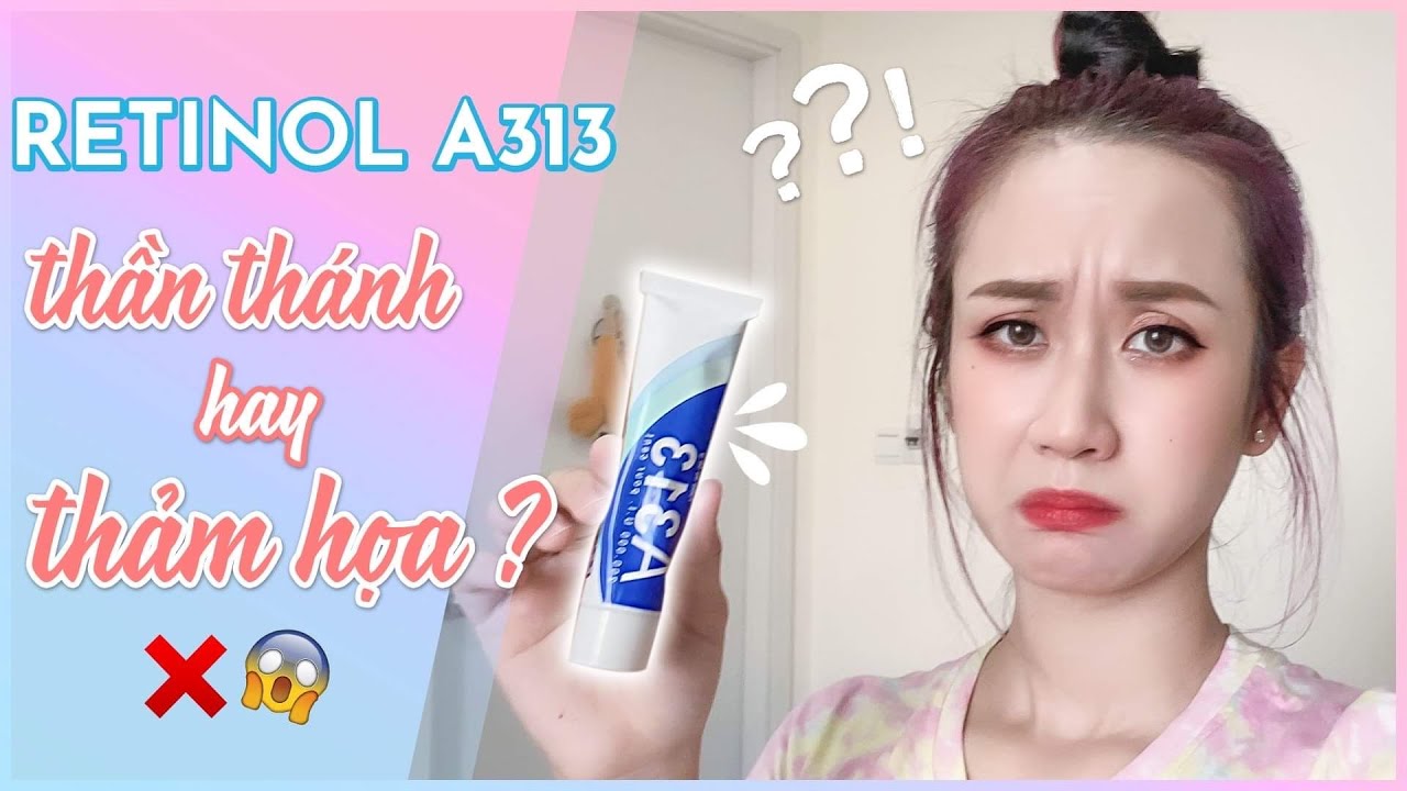 Lần Đầu Dùng Retinol Da Có Đẹp Lên? Review Nhanh A313 Pommade Cream | Hương  Witch - Youtube