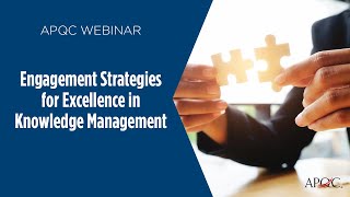 Engagement Strategies for Excellence in Knowledge Management