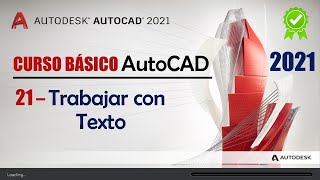 21. Trabajar con Texto | AutoCAD 2021 | Conocimientos Básicos