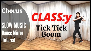 CLASS:y (클라씨) - Tick Tick Boom Dance Tutorial | Mirrored + SLOW MUSIC | Domia Pop