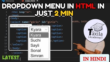 how to make dropdown in html and css | how to make drop down menu in html | taxilaacademy | hindi |