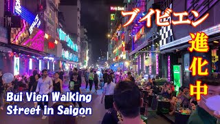 [4K][The cityscape changes] 22:00 14th May 2022 Bui Vien Walking Street in Saigon