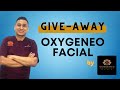 Give-Away Oxygeneo Facial Treatment by Gorgeous Clinic | Dr. Jeffrey | 2021