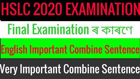 Seba Hslc 2020 English Grammar common Combine Sentence Hslc 2020 Important English Paper on Grammar