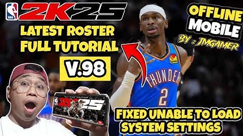 🔥FREE LATEST🔥NBA 2K25 V.98 UPDATED ALL ROSTER FOR ANDROID MOBILE OFFLINE [JMGAMER] | FULL TUTORIAL