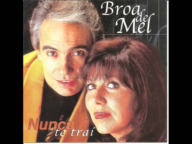 BROA DE MEL - AMOR SOU EU