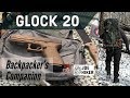 Glock 20: Backpacker's Companion 2018