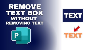 How to Remove Text Box Without Removing Text in Publisher Document
