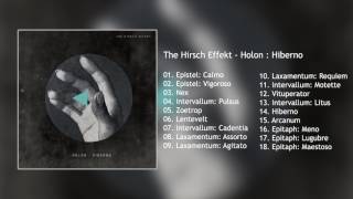 The Hirsch Effekt - Holon : Hiberno (2010) - Full Album HQ