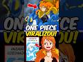 ONE PIECE VIRALIZOU por causa DA NAMI? 😱⚡