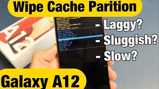 Galaxy A12: How to Wipe Cache Parition (Fix Laggy or Slow Phone) screenshot 3