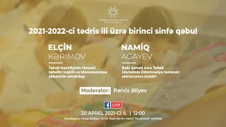 2021-2022-ci tədris ili üzrə birinci sinfə qəbul