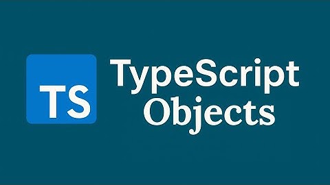 TypeScript Objects