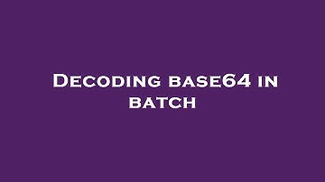 Decoding base64 in batch