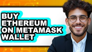 How to Buy Ethereum on MetaMask Wallet (Updated)