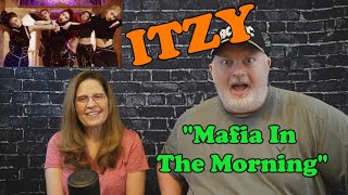 First-Time Reaction to ITZY "Mafia in the Morning"