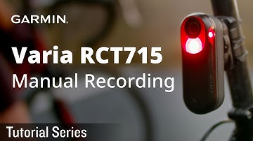 Tutorial - Varia RCT715: Manual Recording ∣ How to start recording from Edge / watch / phone
