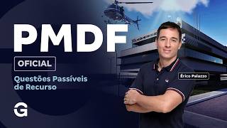 Concurso PMDF Oficial | Questões Passíveis de Recurso