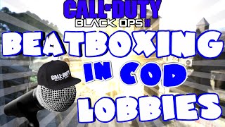 'THIS IS AWESOME!' - Beatboxing in COD Lobbies Ep.25