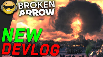 NUKES ARE COMING // Broken Arrow Dev Diary #1