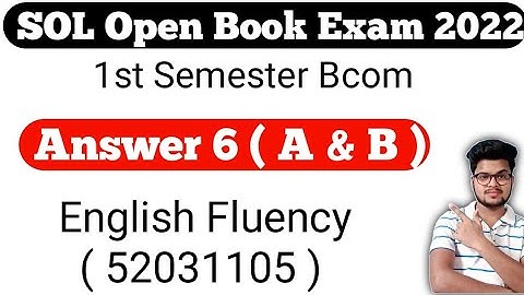 DU SOL 1st Semester Bcom Prog English Fluency Answer 6 ( A & B ) 2022