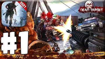 DEAD TARGET: Zombie Offline - Shooting Games | Gameplay Walkthrough Part 1 All Levels (Android,iOS)