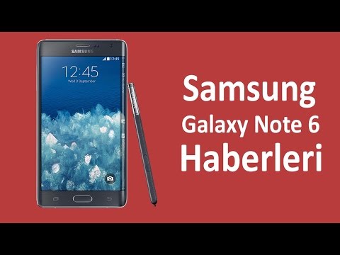 Samsung Galaxy Note 6 Haberleri