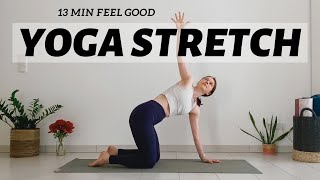 Feel Good Yoga | 13 min Gentle Full Body Stretch