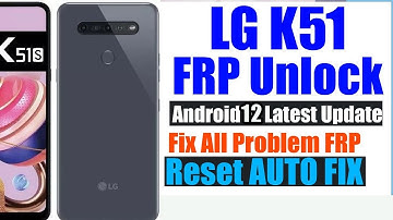LG K51s  The Latest 2023 Remove FRP Lock Google Unlock TUTORIAL Android 12 / Usuwanie blokady Google
