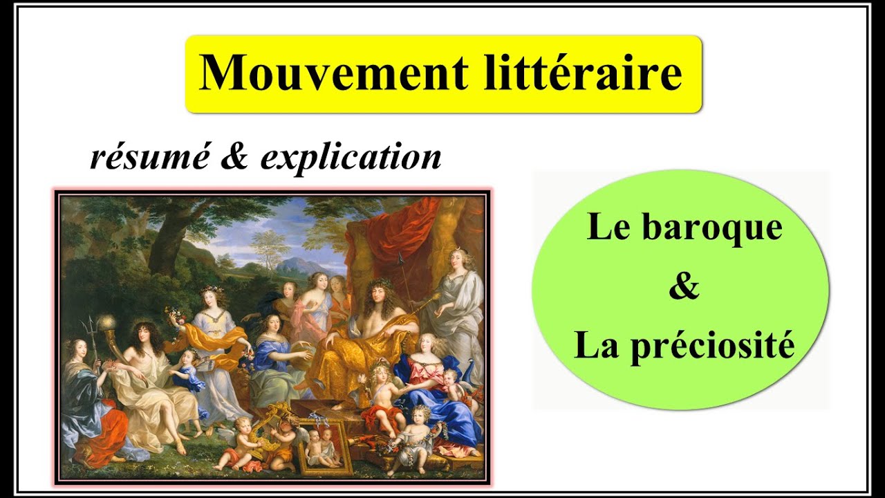 Mouvement littéraire : Le baroque et La préciosité - résumé & explication -  YouTube