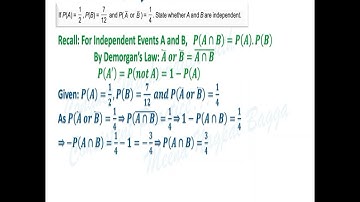 Class 12 Maths - Events A and B are independent or not if P(A)=1/2, P(B)=7/12, P(notA or notB)=1/4