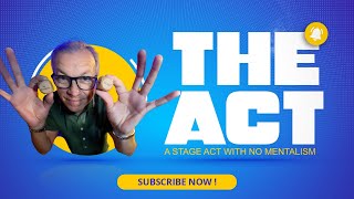 Thumbnail for The Act | Create a STAGE ACT with NO MENTALISM for only £4.99!