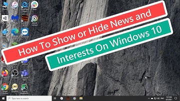 How To Show or Hide  News and Interests On Windows 10 Taskbar