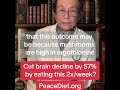 57% reduction in mental decline by eating this two times a week? See additional tips In free e-book