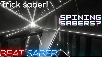 How to get and use trick saber in Beat saber