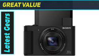 Sony DSCHX80/B: The Pocket Zoom Camera That Might Surprise You