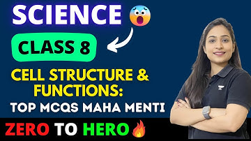 Cell Structure & Functions 🔥| Top MCQs & Maha Menti Quiz 🏆| Class 8 Science | Diksha Bhuwalka