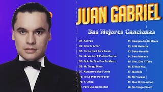 Juan Gabriel 30 Grandes Exitos - Las Mejores Canciones de Juan Gabriel💖Mejores Canciones Romanticas