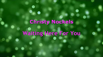 Waiting Here For You - Christy Nockels (lyrics on screen) HD