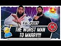 #7 The Worst Man To Marry!! || Relationship Goals