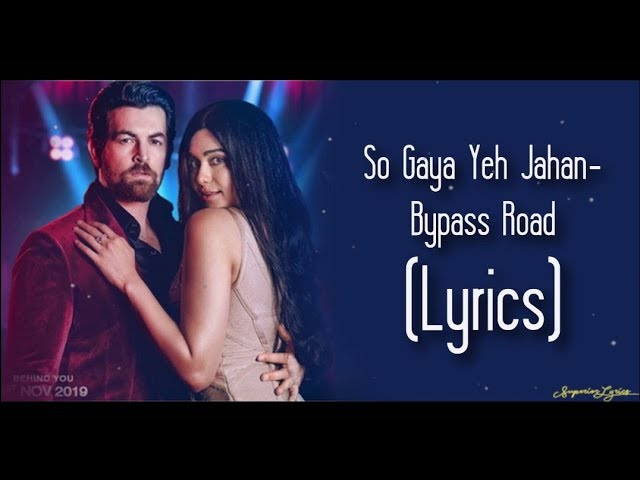 So Gaya Yeh Jahan (LYRICS) - Bypass Road