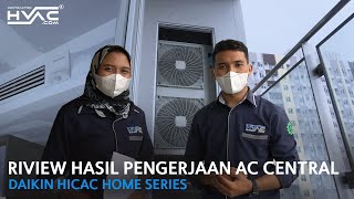 REVIEW HASIL PENGERJAAN AC CENTRAL DAIKIN PROSHOP HICAC HOME SERIES PADA APARTERMEN