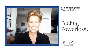 Feeling Powerless?   EFT Tapping with Sharon Smith #eft #tapping #eft #tapping #energyhealing