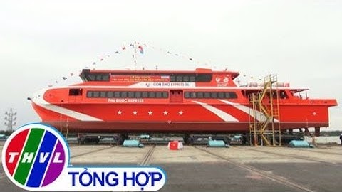 THVL | Sắp có tàu cao tốc từ TP.HCM, Cần Thơ đi Côn Đảo