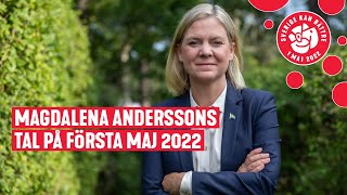 Första maj 2022 - Magdalena Anderssons tal