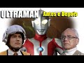 Ultraman! Antes e depois dos atores em 2021!