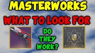 Destiny 2 Masterwork Weapons - What To Look For - Do They Work