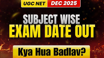 UGC NET Dec 2025 | Subject Wise Exam Date Out | What to Do Now? | UGC NET 10 Days Strategy Dec 2025