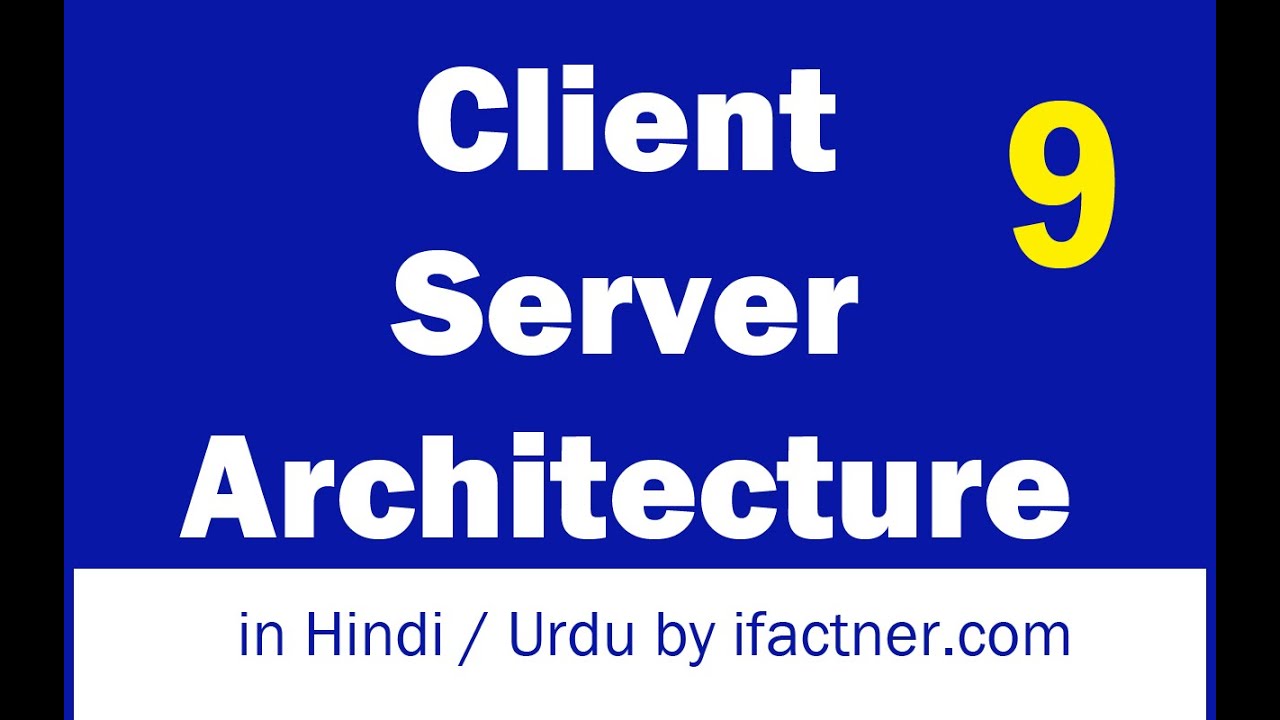 Client Server architecture in Computer Networking in Hindi Urdu ...