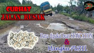 JALAN RUSAK.!!! Dana dipakai buat staycation dan mangku purel | parodi jalan kampung | staycation